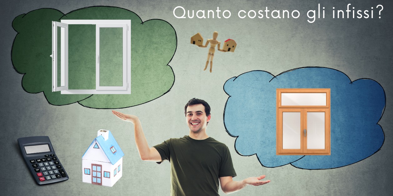 Prezzi infissi – Guida completa per una scelta adeguata